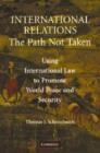 Image for International relations  : the path not taken