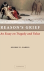 Image for Reason&#39;s Grief