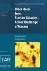 Image for Black Holes (IAU S238) : From Stars to Galaxies - Across the Range of Masses