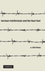 Image for German Intellectuals and the Nazi Past