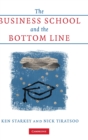 Image for The Business School and the Bottom Line