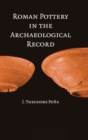 Image for Roman Pottery in the Archaeological Record