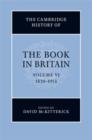 Image for The Cambridge history of the book in Britain.Volume VI,: 1830-1914