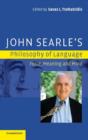 Image for John Searle&#39;s philosophy of language  : force, meaning and mind