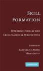 Image for Skill formation  : interdisciplinary and cross-national perspectives