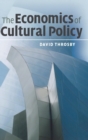Image for The economics of cultural policy