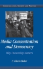Image for Media concentration and democracy  : why ownership matters