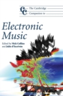 Image for The Cambridge Companion to Electronic Music