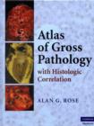 Image for Atlas of Gross Pathology
