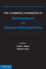 Image for The Cambridge handbook of environment in human development  : a handbook of theory and measurement