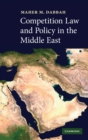 Image for Competition Law and Policy in the Middle East