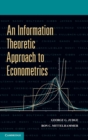 Image for An Information Theoretic Approach to Econometrics