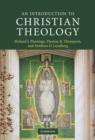 Image for An Introduction to Christian Theology