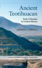 Image for Ancient Teotihuacan  : early urbanism in Central Mexico