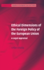 Image for Ethical Dimensions of the Foreign Policy of the European Union