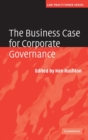 Image for The Business Case for Corporate Governance