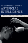 Image for The Cambridge Handbook of Artificial Intelligence
