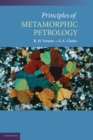 Image for Principles of Metamorphic Petrology