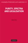 Image for Purity, Spectra and Localisation