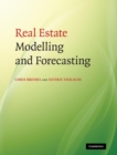 Image for Real Estate Modelling and Forecasting