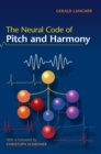 Image for The Neural Code of Pitch and Harmony