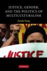 Image for Justice, Gender, and the Politics of Multiculturalism