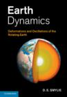 Image for Earth dynamics  : deformations and oscillations of the rotating Earth