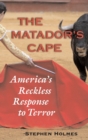 Image for The Matador&#39;s Cape