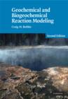 Image for Geochemical and Biogeochemical Reaction Modeling