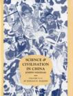 Image for Science and civilisation in ChinaVol. 5 Part 11: Chemistry and chemical technology Ferrous metallurgy
