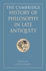 Image for Cambridge History of Philosophy in Late Antiquity 2 Volume Hardback Set