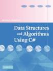 Image for Data structures and algorithms using C#