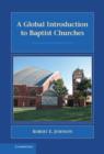 Image for A Global Introduction to Baptist Churches