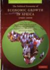 Image for The political economy of economic growth in Africa, 1960-2000Vol. 2: Country case studies