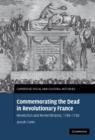 Image for Commemorating the Dead in Revolutionary France