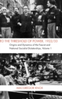 Image for To the Threshold of Power, 1922/33