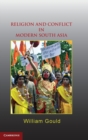 Image for Religion and conflict in modern South Asia