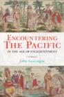 Image for Encountering the Pacific in the Age of the Enlightenment