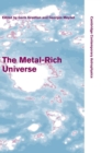 Image for The Metal-Rich Universe