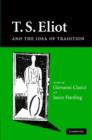 Image for T.S. Eliot and the idea of tradition
