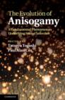 Image for The evolution of anisogamy  : a fundamental phenomenon underlying sexual selection