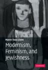 Image for Modernism, Feminism, and Jewishness