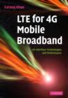 Image for LTE for 4G mobile broadband  : air interface technologies and performance