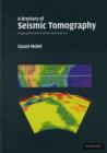Image for A breviary of seismic tomography  : imaging the interior of the Earth and Sun