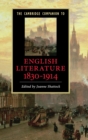 Image for The Cambridge Companion to English Literature, 1830–1914