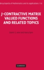 Image for J-Contractive Matrix Valued Functions and Related Topics