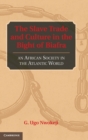 Image for The Slave Trade and Culture in the Bight of Biafra