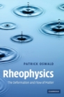 Image for Rheophysics : The Deformation and Flow of Matter