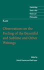 Image for Kant, Observations on the feeling of the beautiful and sublime and other writings