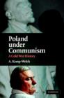 Image for Poland under Communism  : a Cold War history
